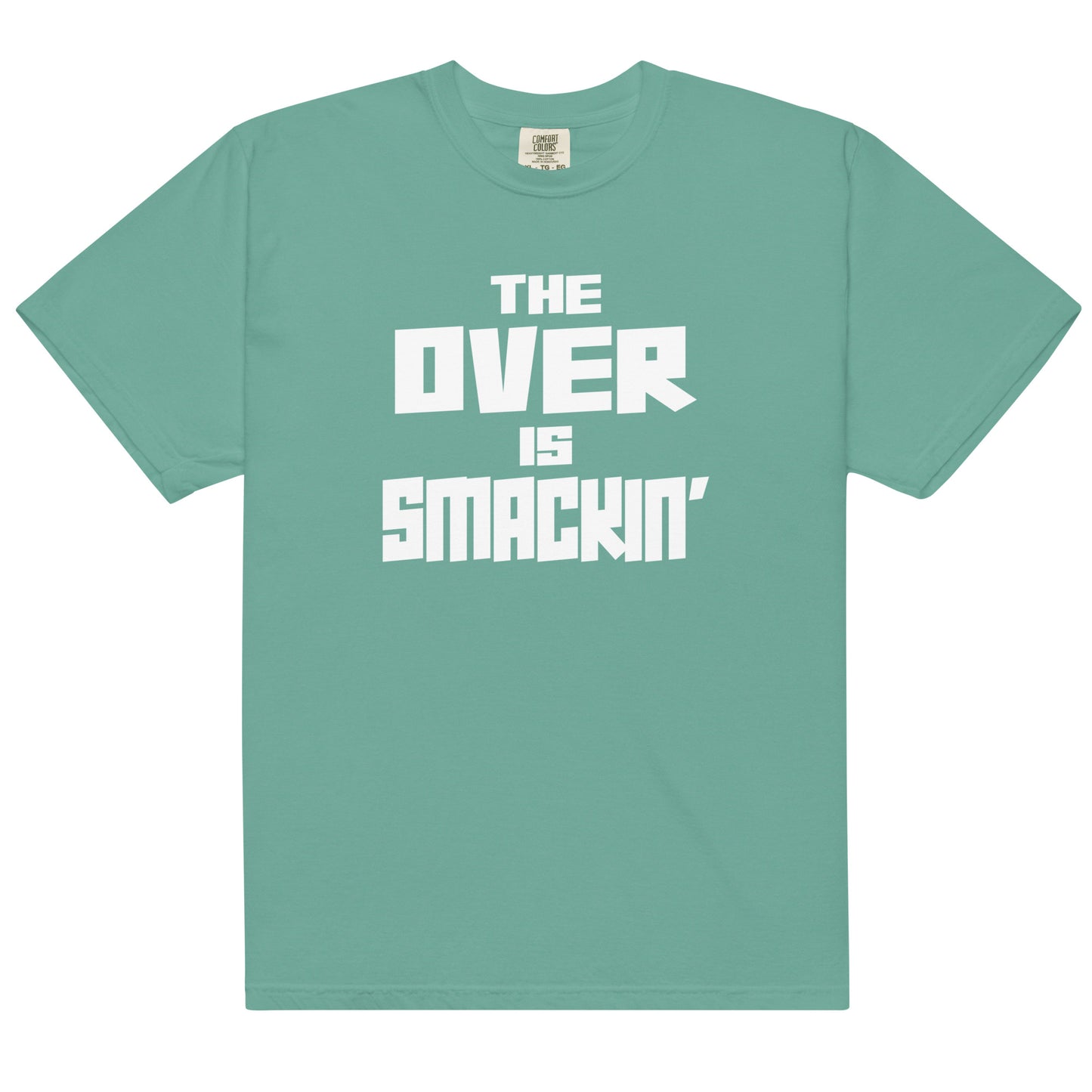 Over Smackin Tee